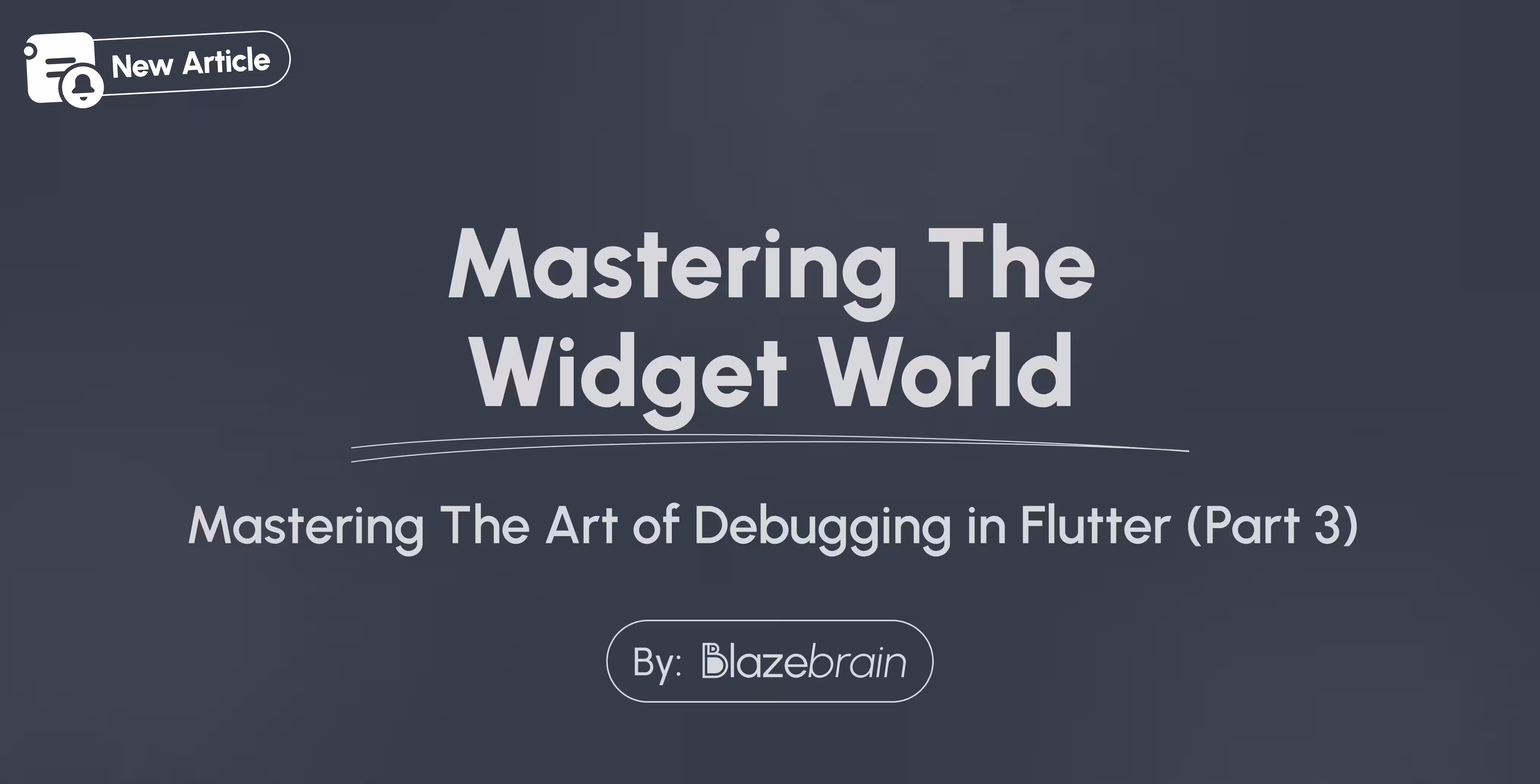 Mastering The Widget World